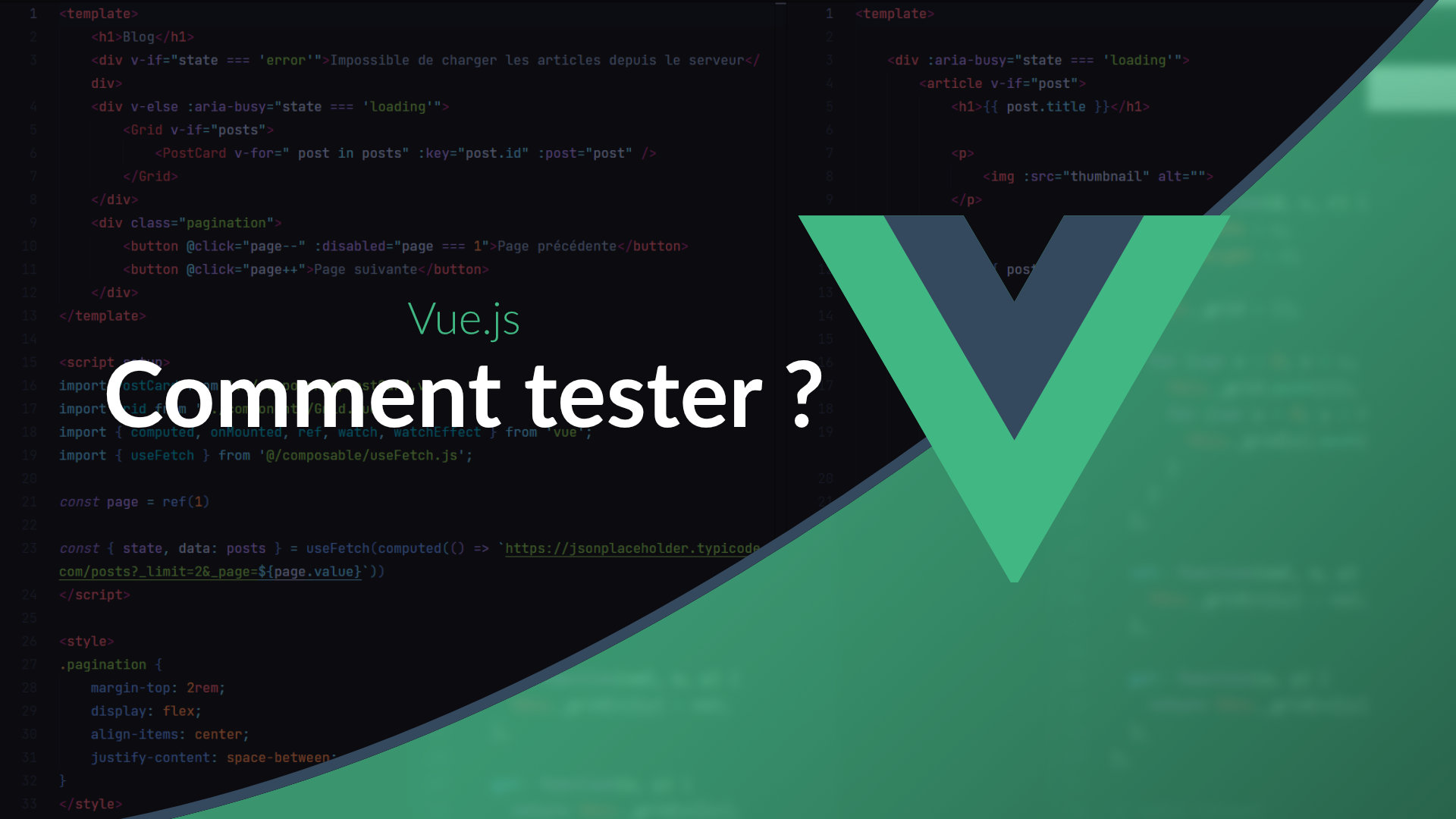 Tester ses composants — Formation Apprendre Vue.js | Grafikart